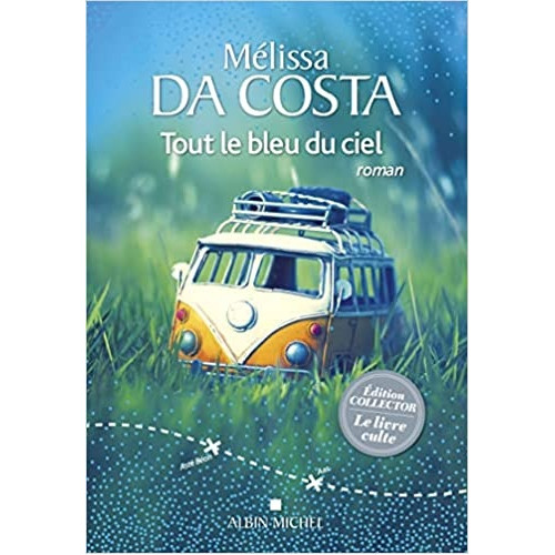 Ecost prekė po grąžinimo Knyga Melissa Da Costa Visa mėlyna danguje: kolekcinis leidimas